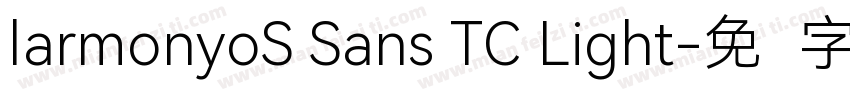 larmonyoS Sans TC Light字体转换